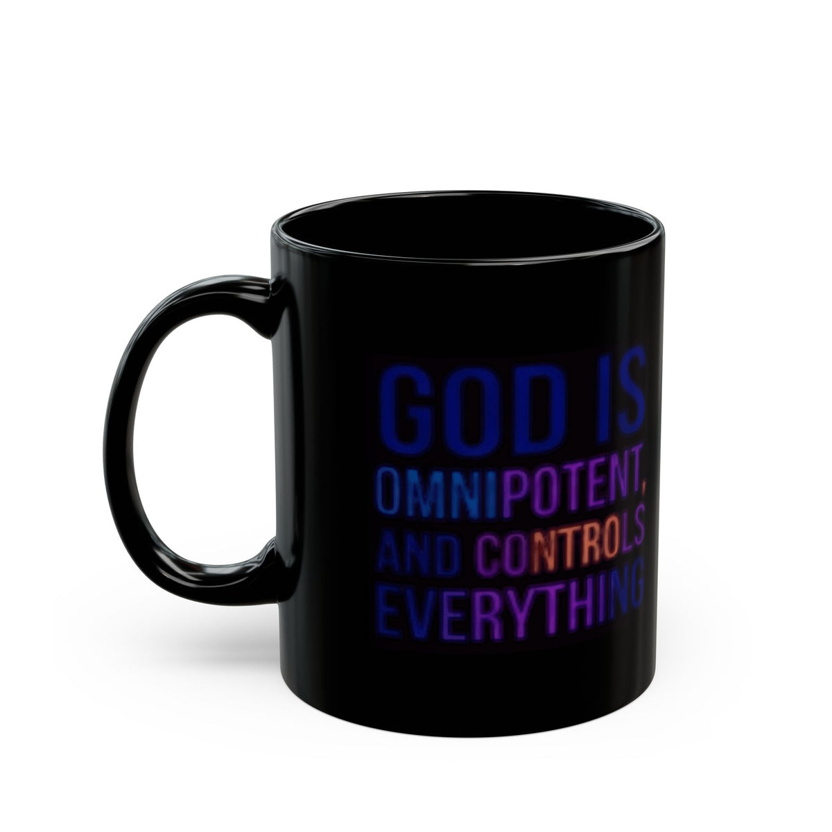 "God Controls Everything" Black Ceramic Mug — Graphic