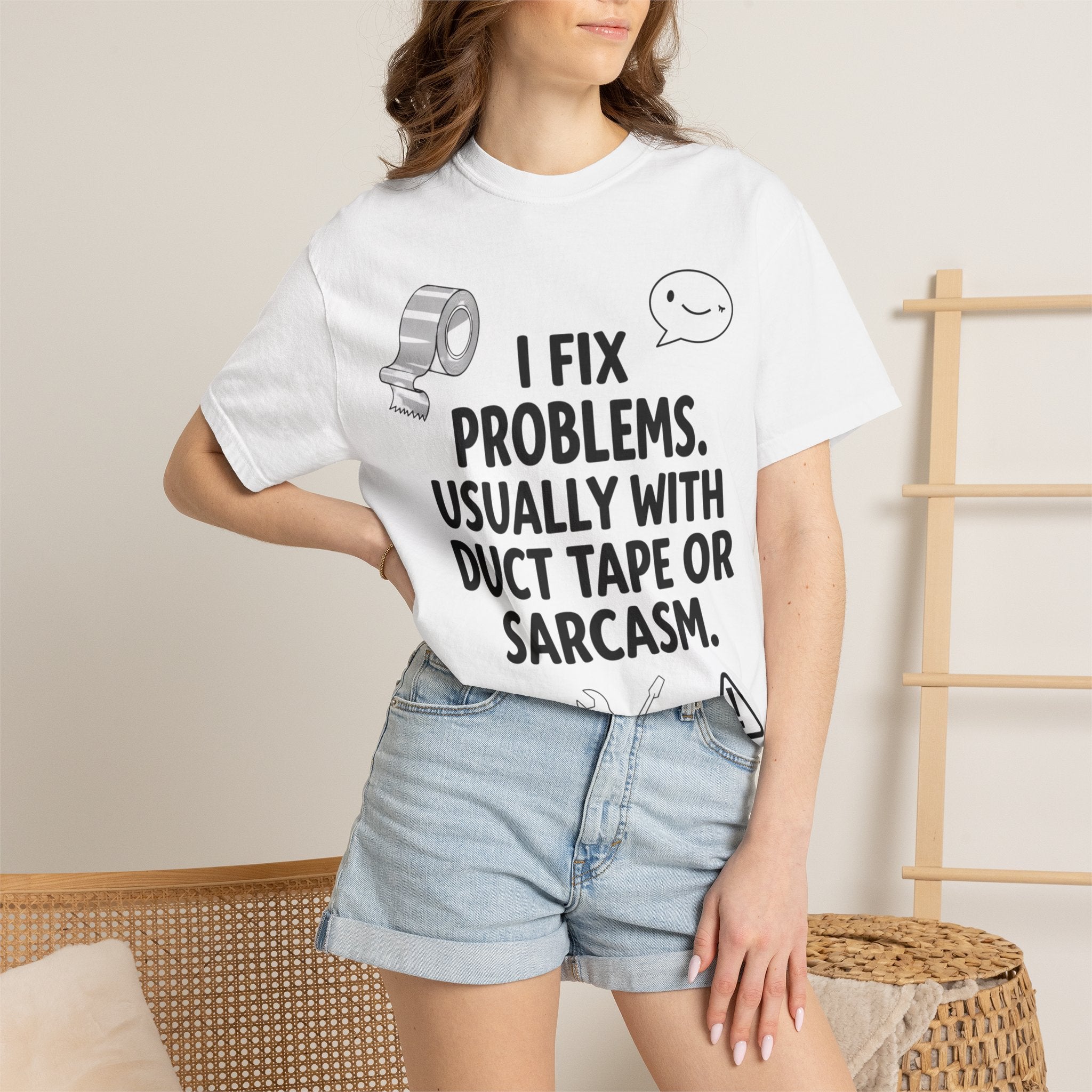 “I Fix Problems. Usually With Duct Tape or Sarcasm.” Unisex Garment-Dyed T-shirt
