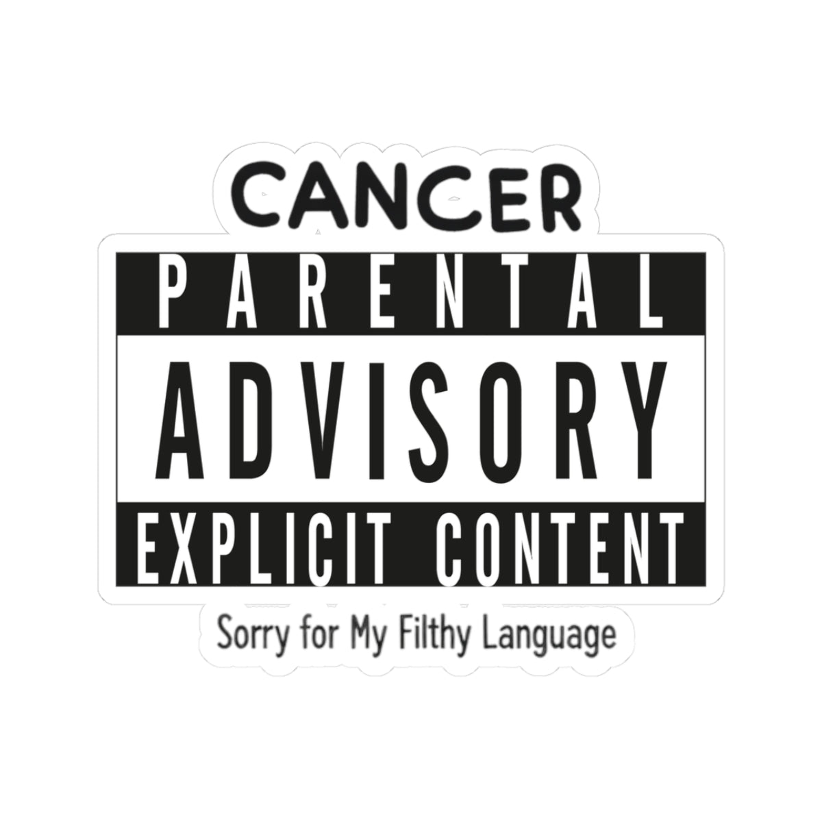 "Sorry For My Filthy Language" Sticker — Main