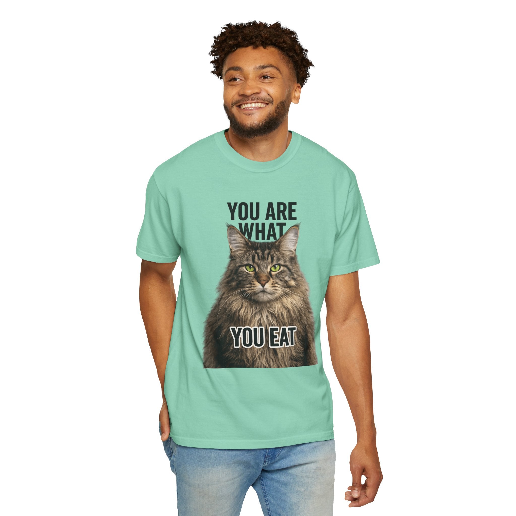 "You Are What You Eat - Cat 5" Unisex Garment-Dyed T-shirt