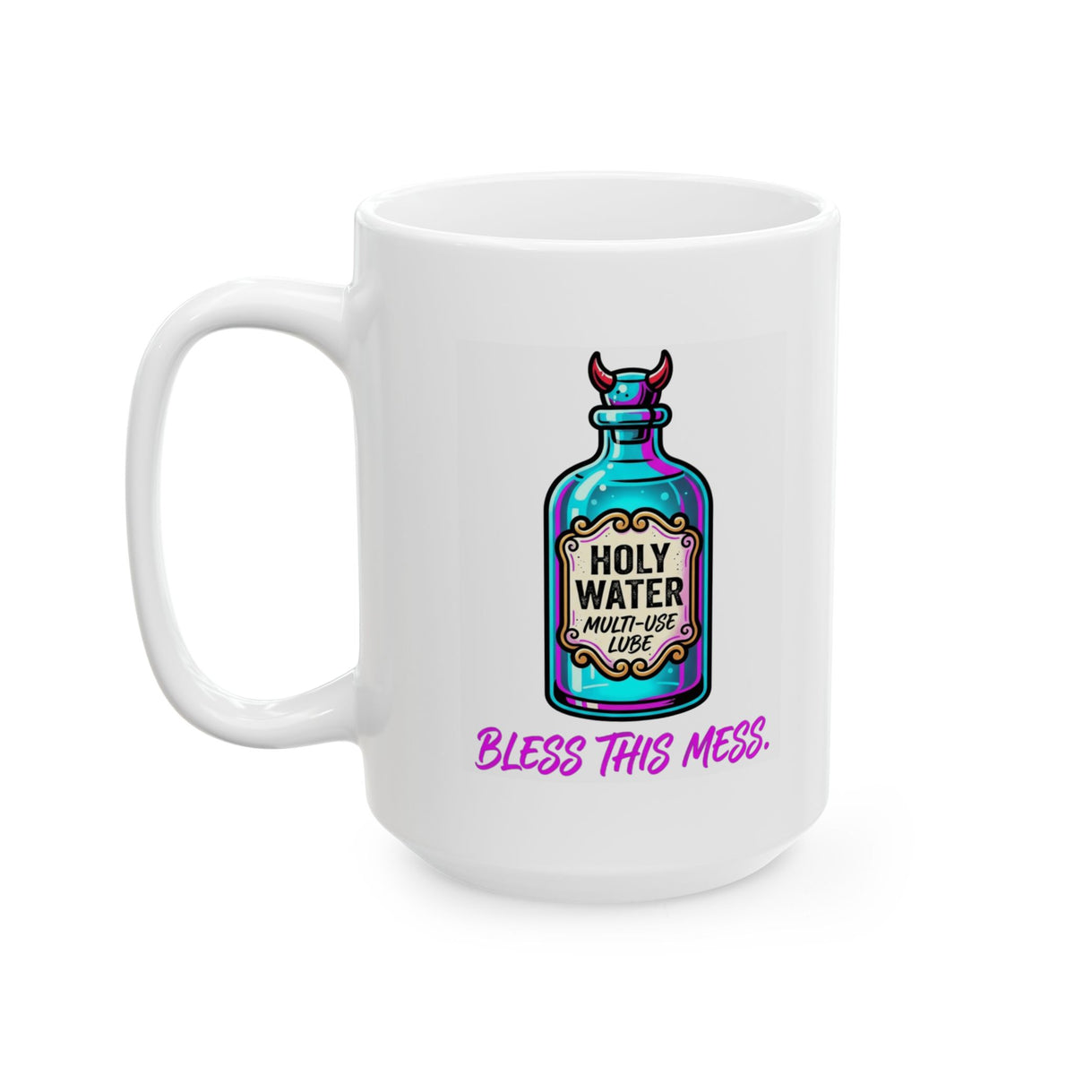 "Holy Lube" White Ceramic Mug