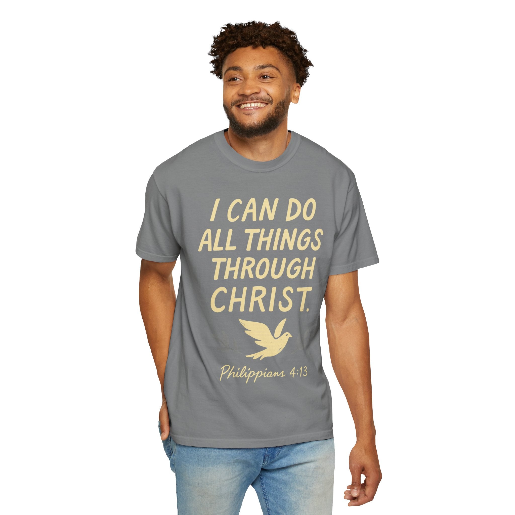 “I Can Do All Things Through Christ – Philippians 4:13” Unisex Garment-Dyed T-shirt