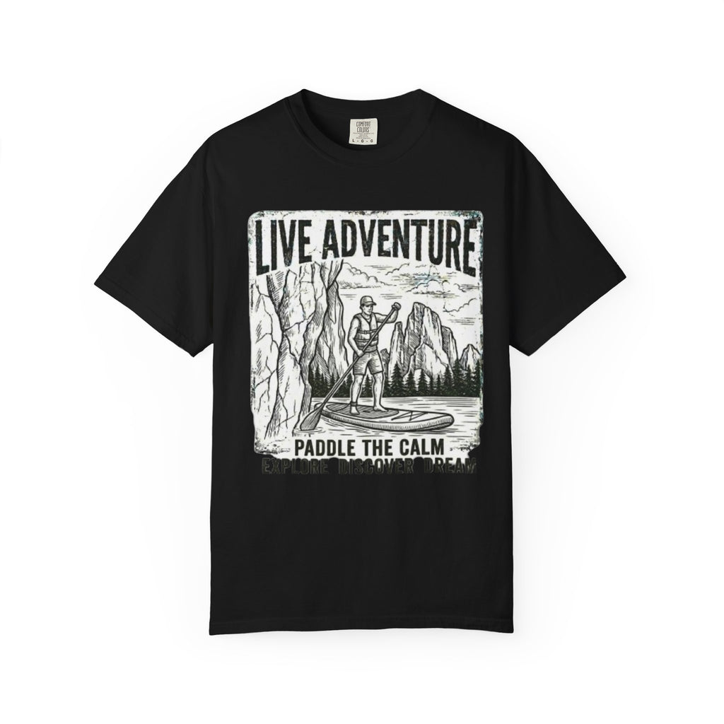 "Live Adventure - Paddle Board" Unisex Garment-Dyed Tee