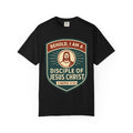 "Behold, I am a Disciple of Jesus Christ" Unisex Garment-Dyed T-shirt