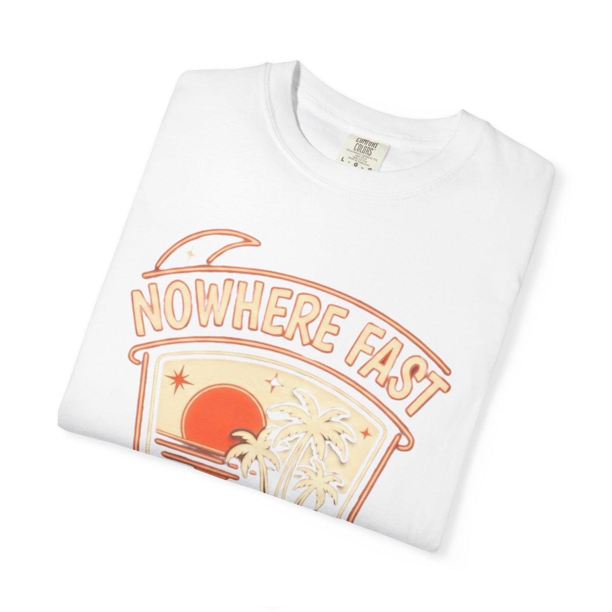 "Nowhere Fast" Unisex Garment-Dyed Tee