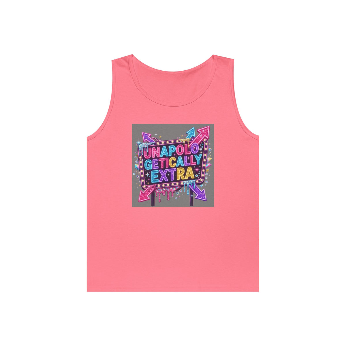 Color: Safety Pink | Unapoligetically Extra Tank Top