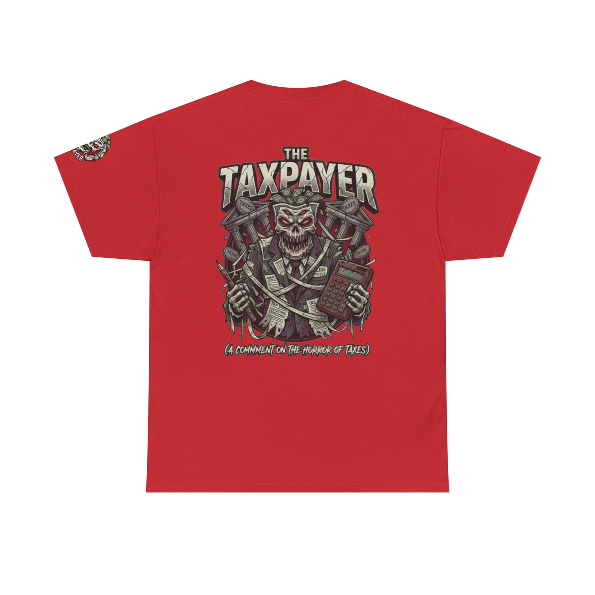 Color: Red | Horror of Taxes Premium Graphic Tee