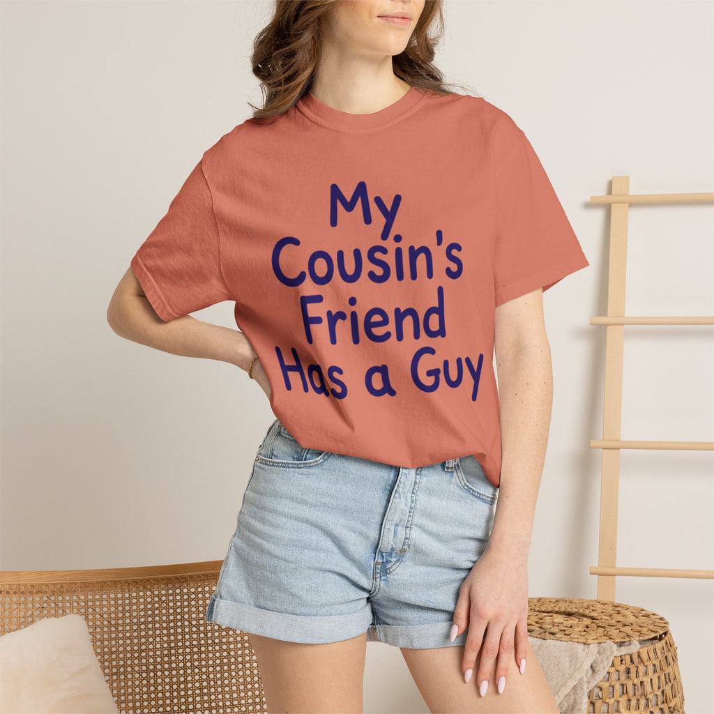 "Has a Guy" Unisex Garment-Dyed Tee