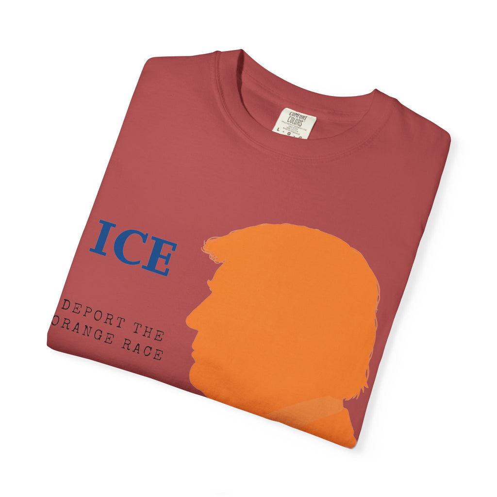 "Deport the Orange Race" Unisex Garment-Dyed T-shirt