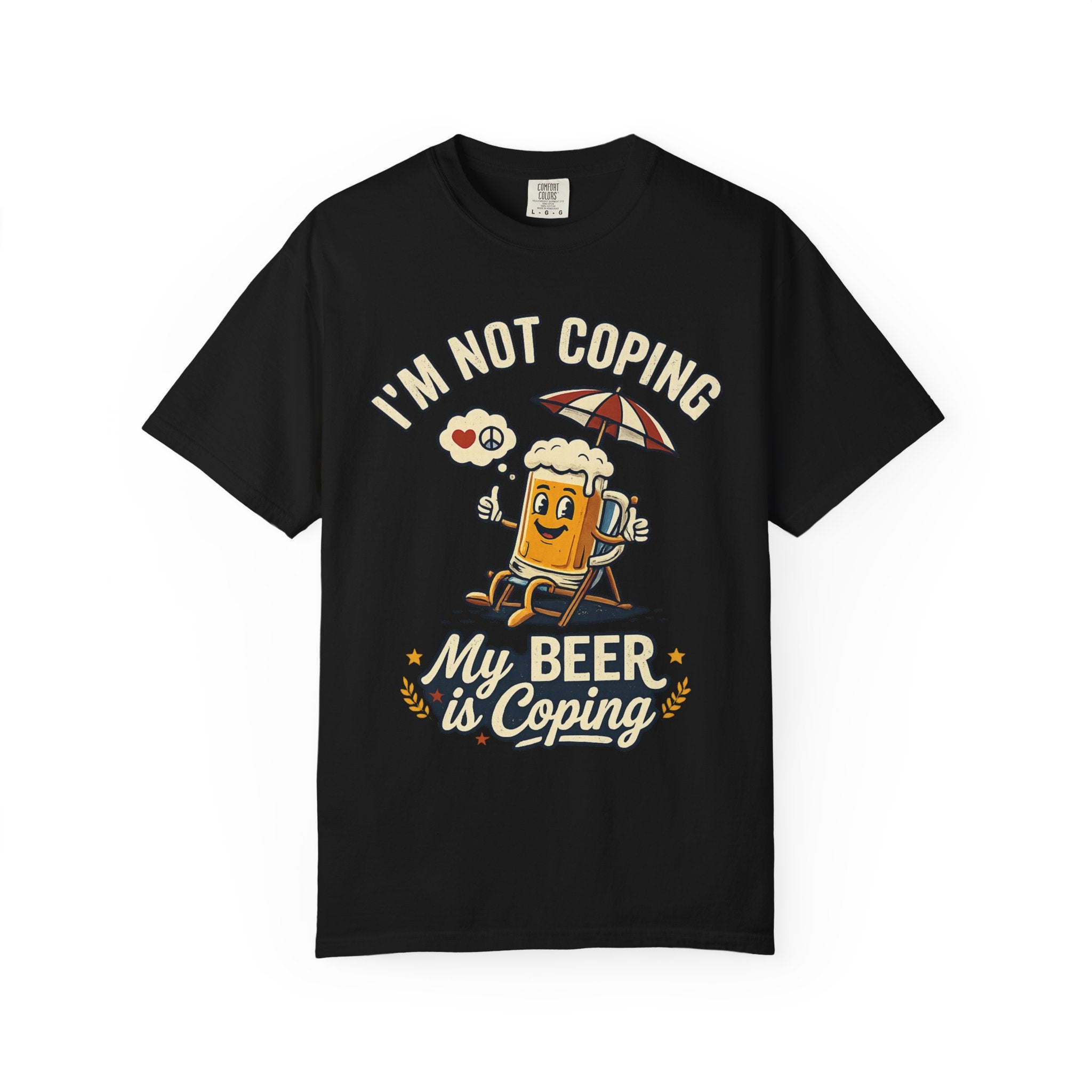 "My Beer is Coping" Unisex Garment-Dyed Tee