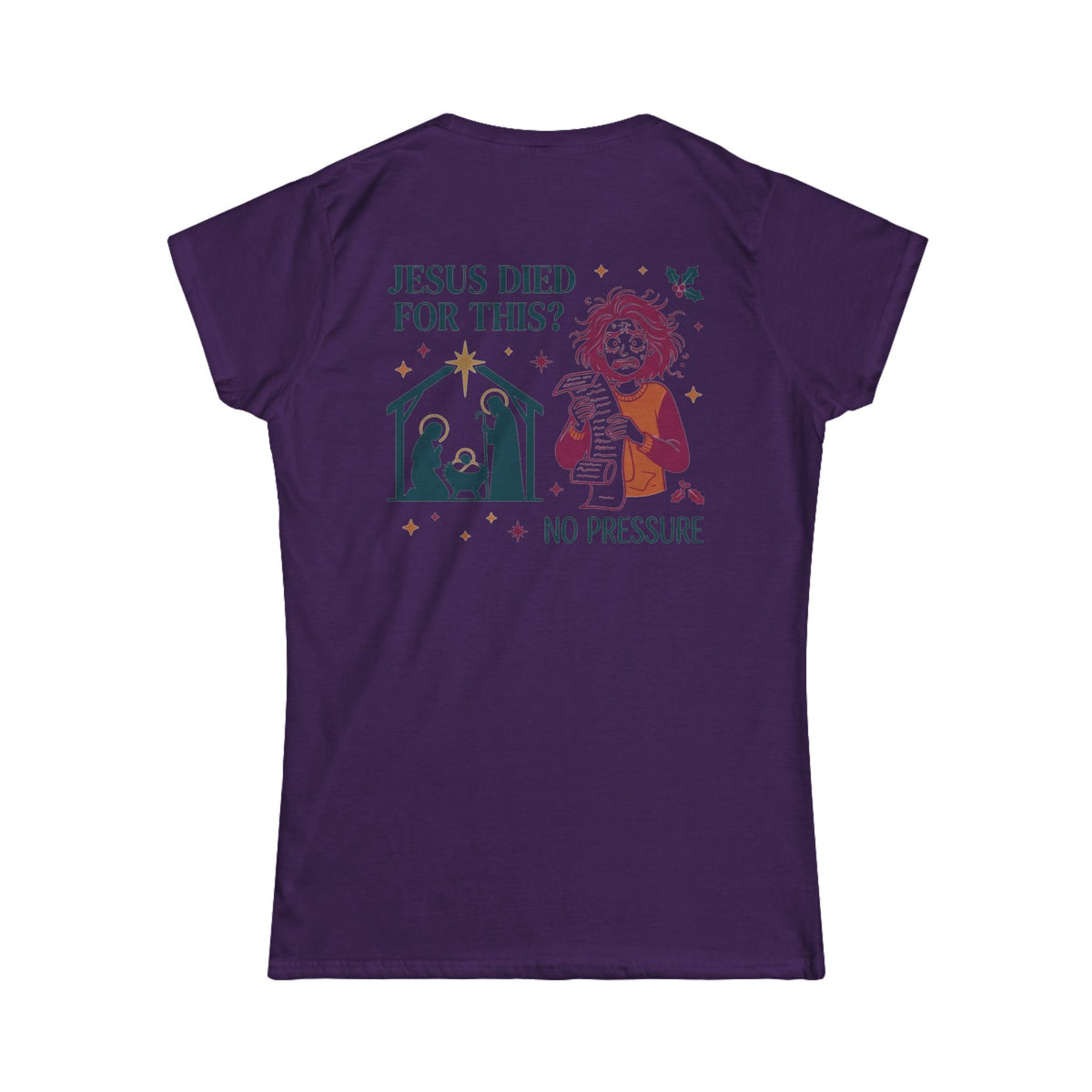 Color: Purple | Jesus Died For This Women's Tee