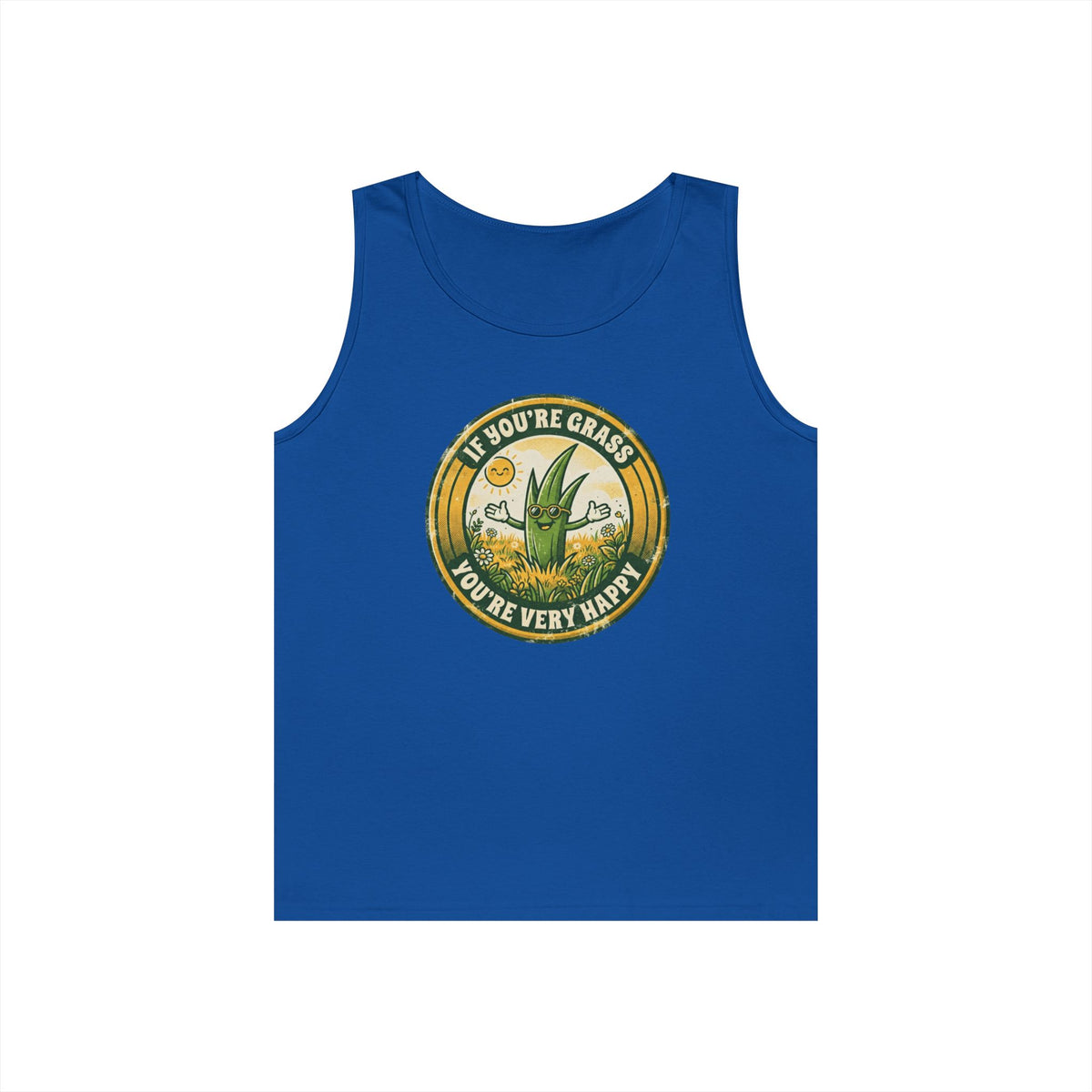 "If You're Grass You're Very Happy" Tank Top