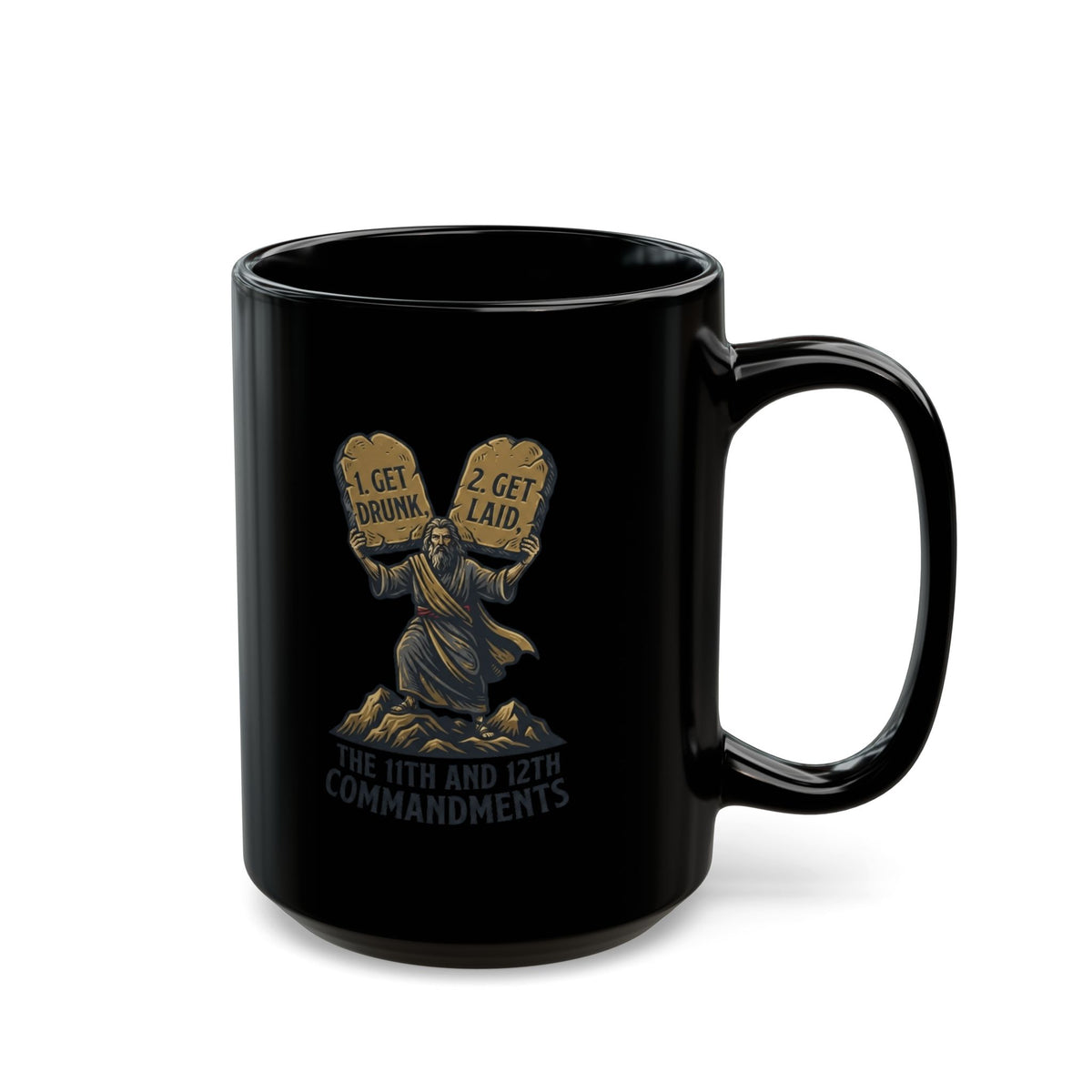 "11th and 12th Commandment" Black Ceramic Mug