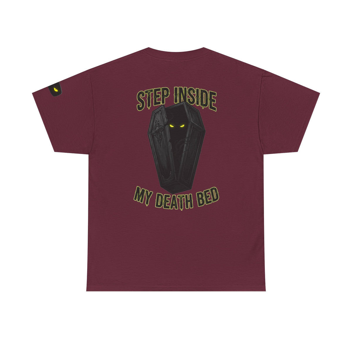 Color: Maroon | Step Inside My Death Bed Premium Graphic Tee