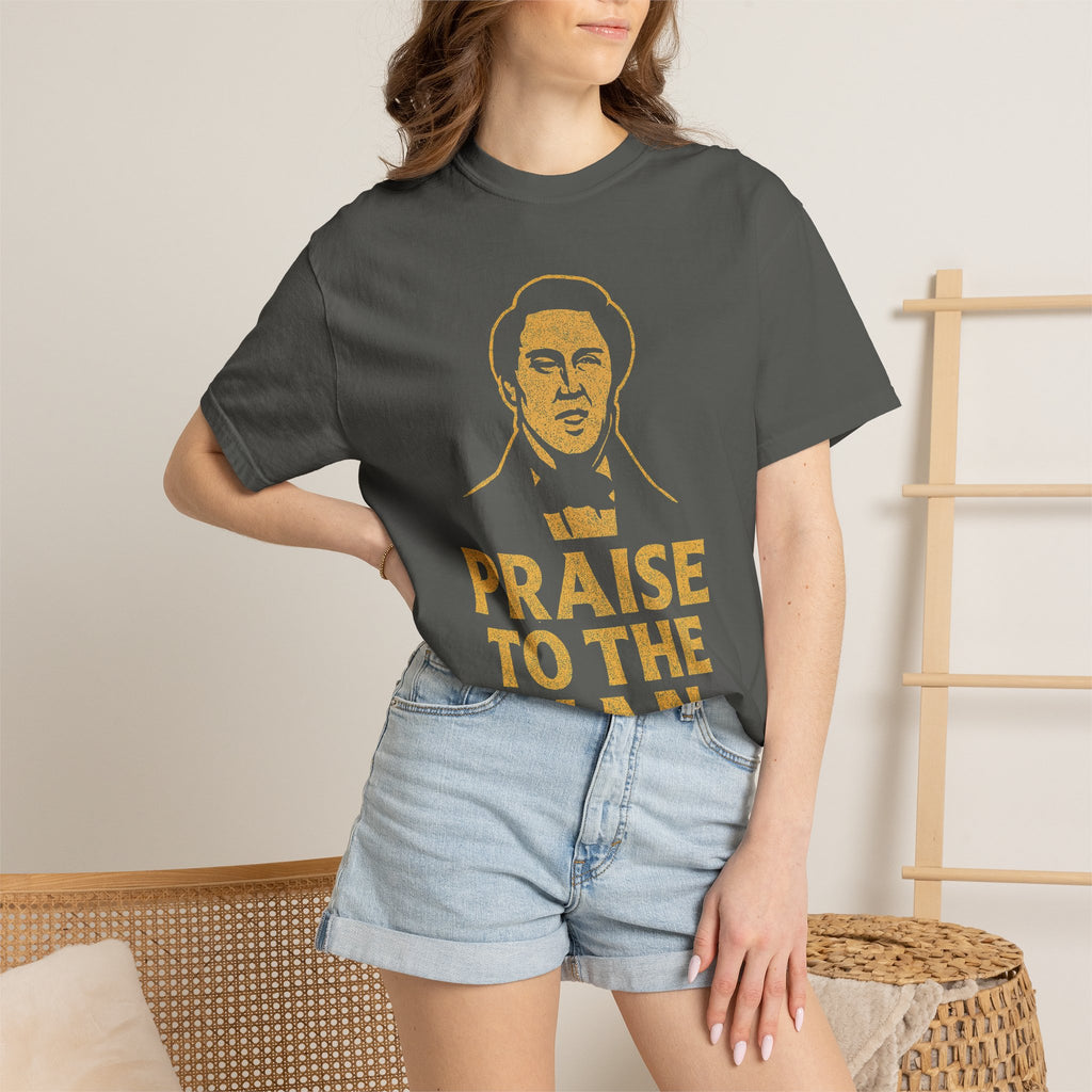 "Praise to the Man" Unisex Garment-Dyed T-shirt