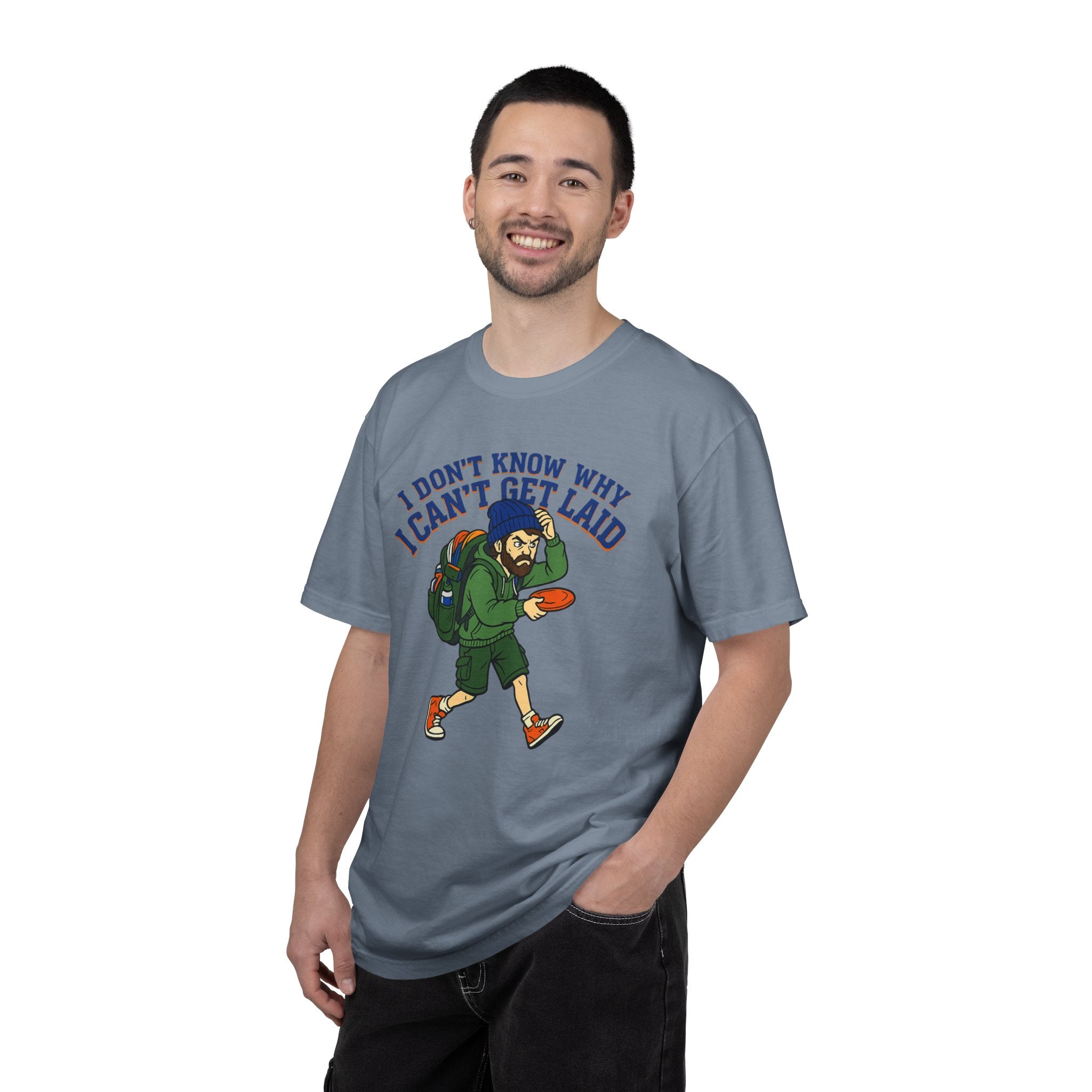 "Can't Get Laid" Unisex Garment-Dyed T-shirt