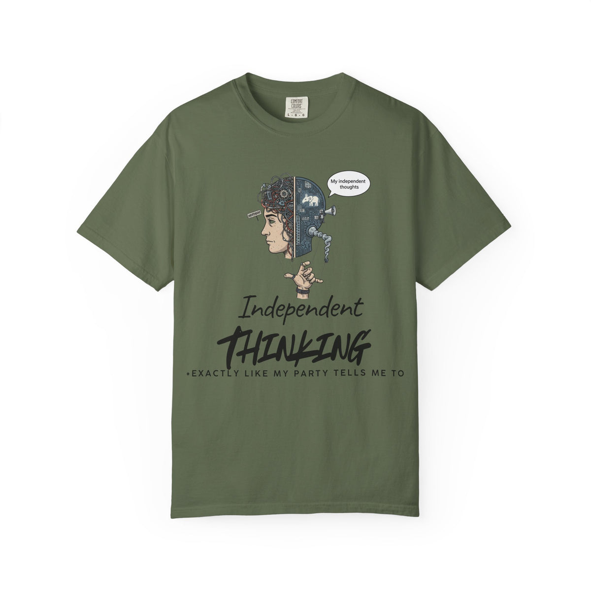 Color: Sage | Independent Thinking (The Party Line Edition) Unisex Garment-Dyed T-shirt