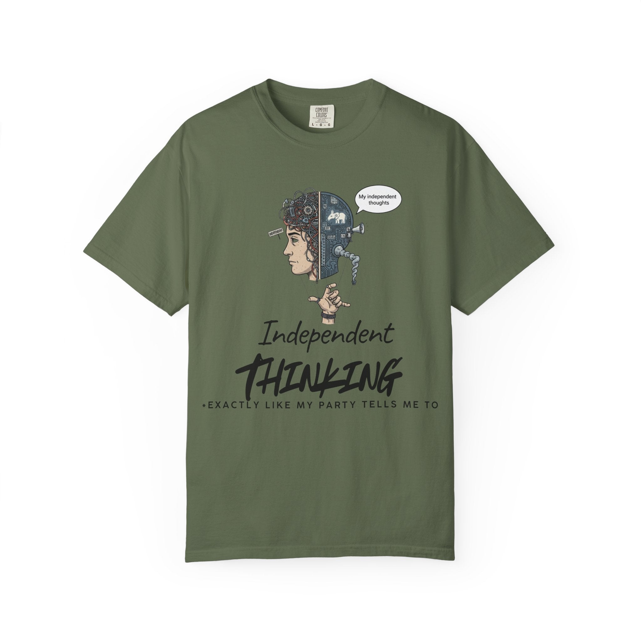 "Independent Thinking (The Party Line Edition)" Unisex Garment-Dyed T-shirt