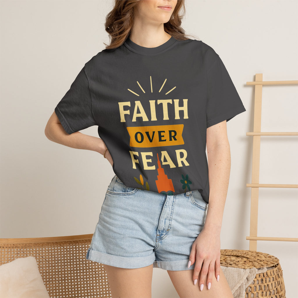 "Faith Over Fear-4" Unisex Garment-Dyed T-shirt