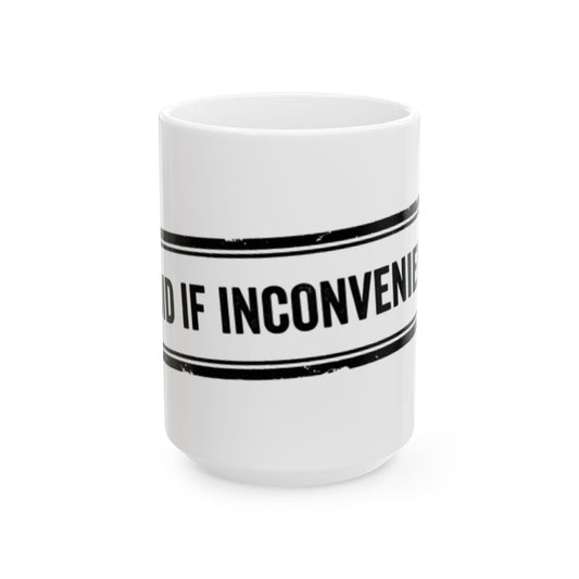 "Conditionally Certified" White Ceramic Mug — Graphic