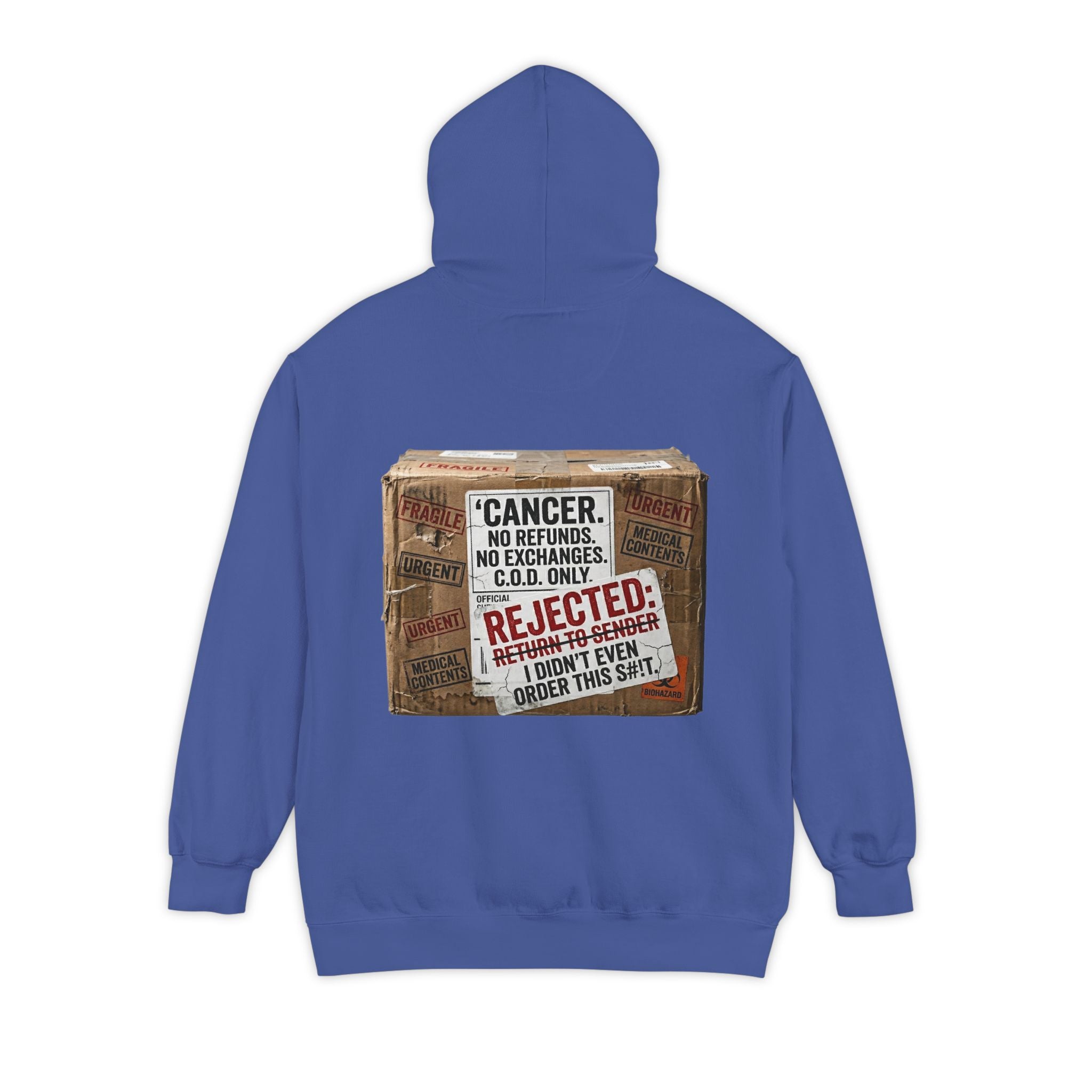 "Cancer Rejected Package" Garment-Dyed Hoodie