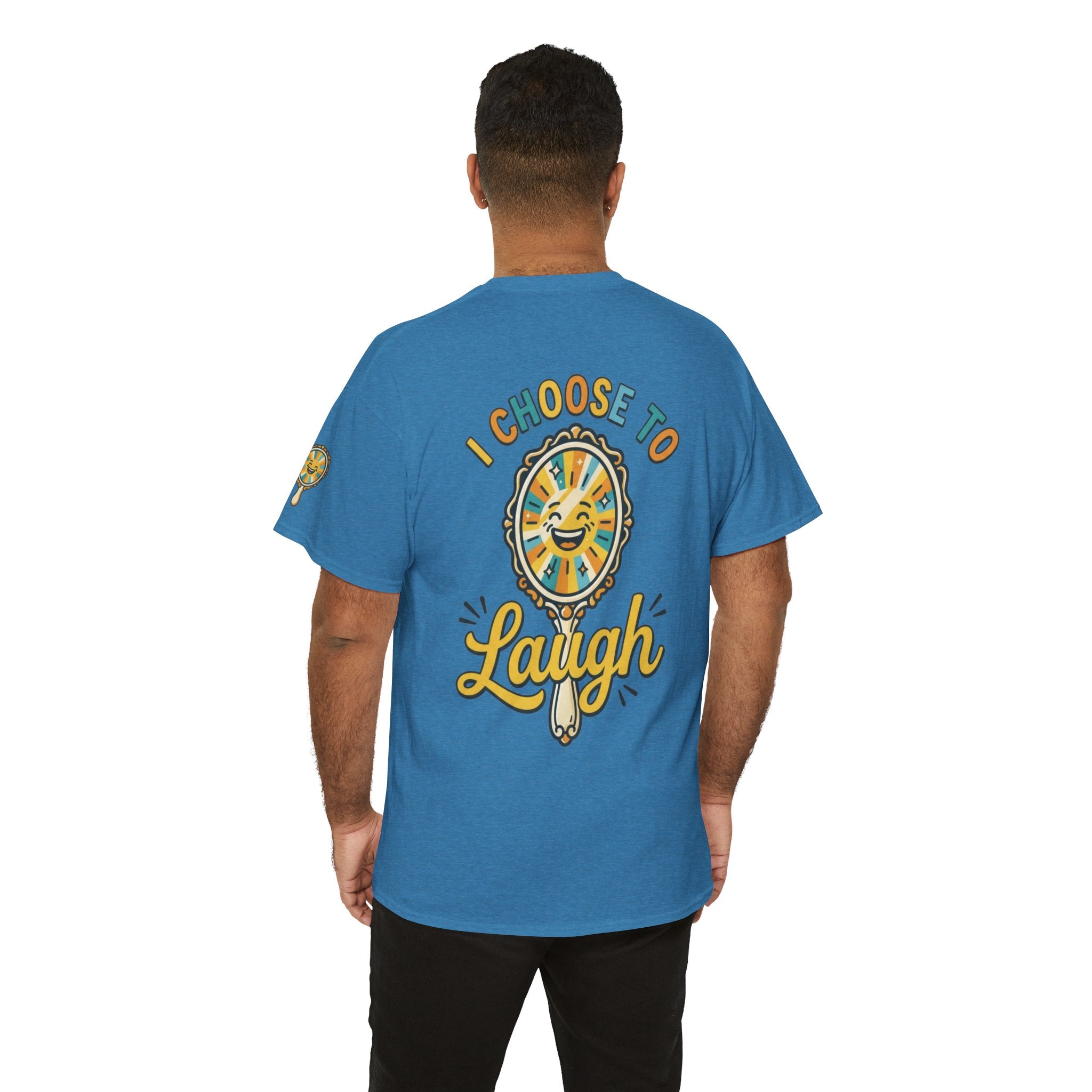 "I Choose to Laugh" Premium Graphic Tee