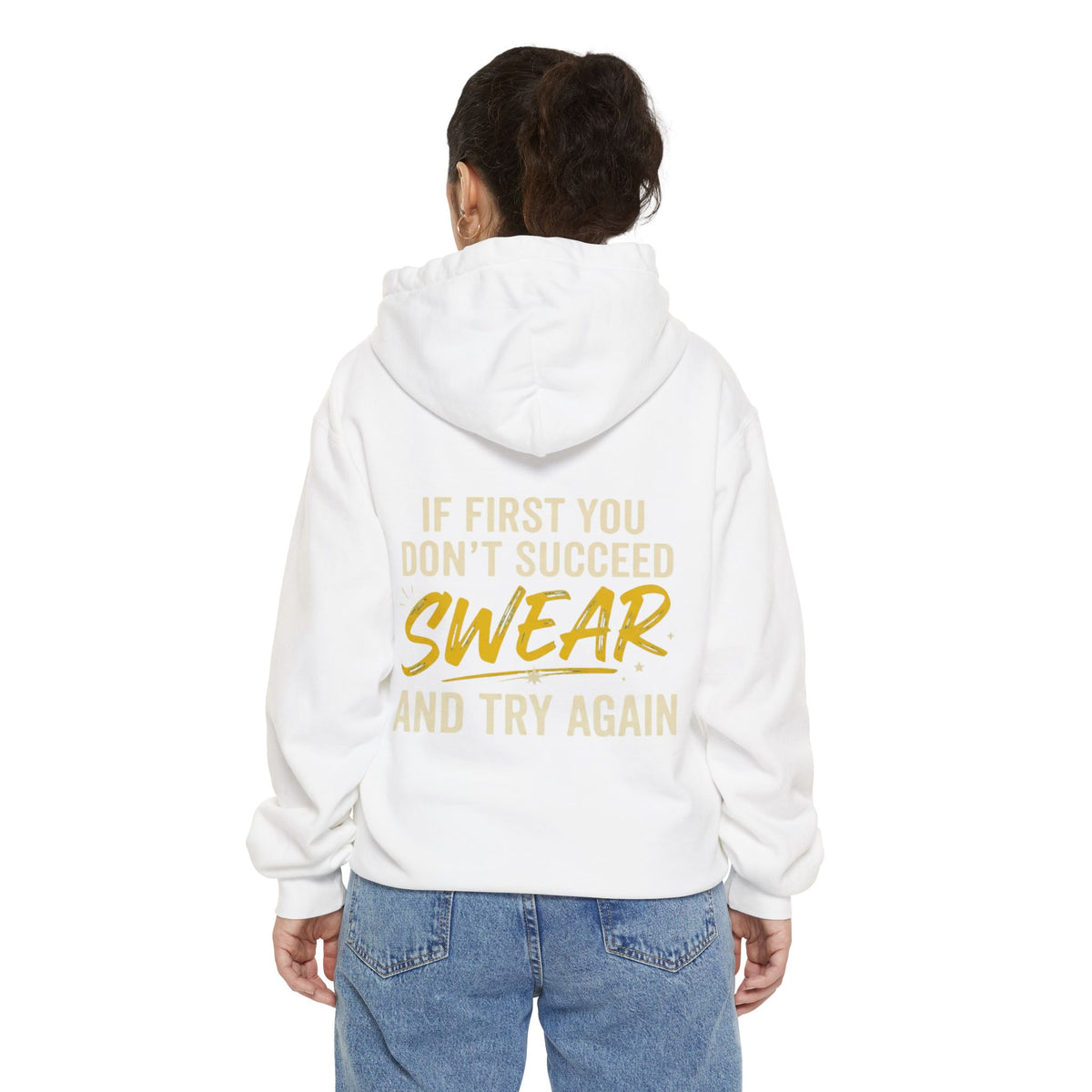 Color: White | Swear And Try Again Garment-Dyed Hoodie