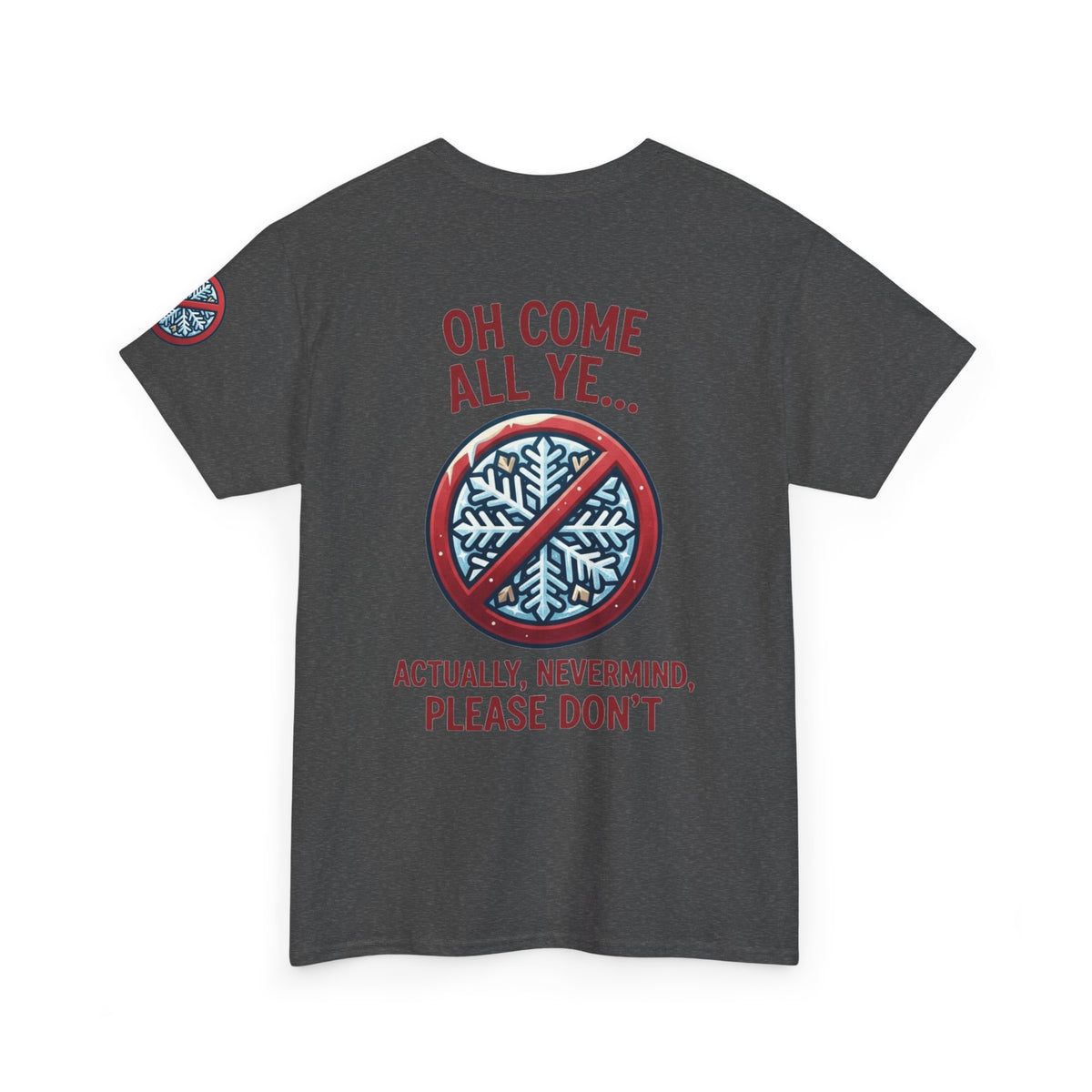 "Oh Come All Ye" Premium Graphic Tee