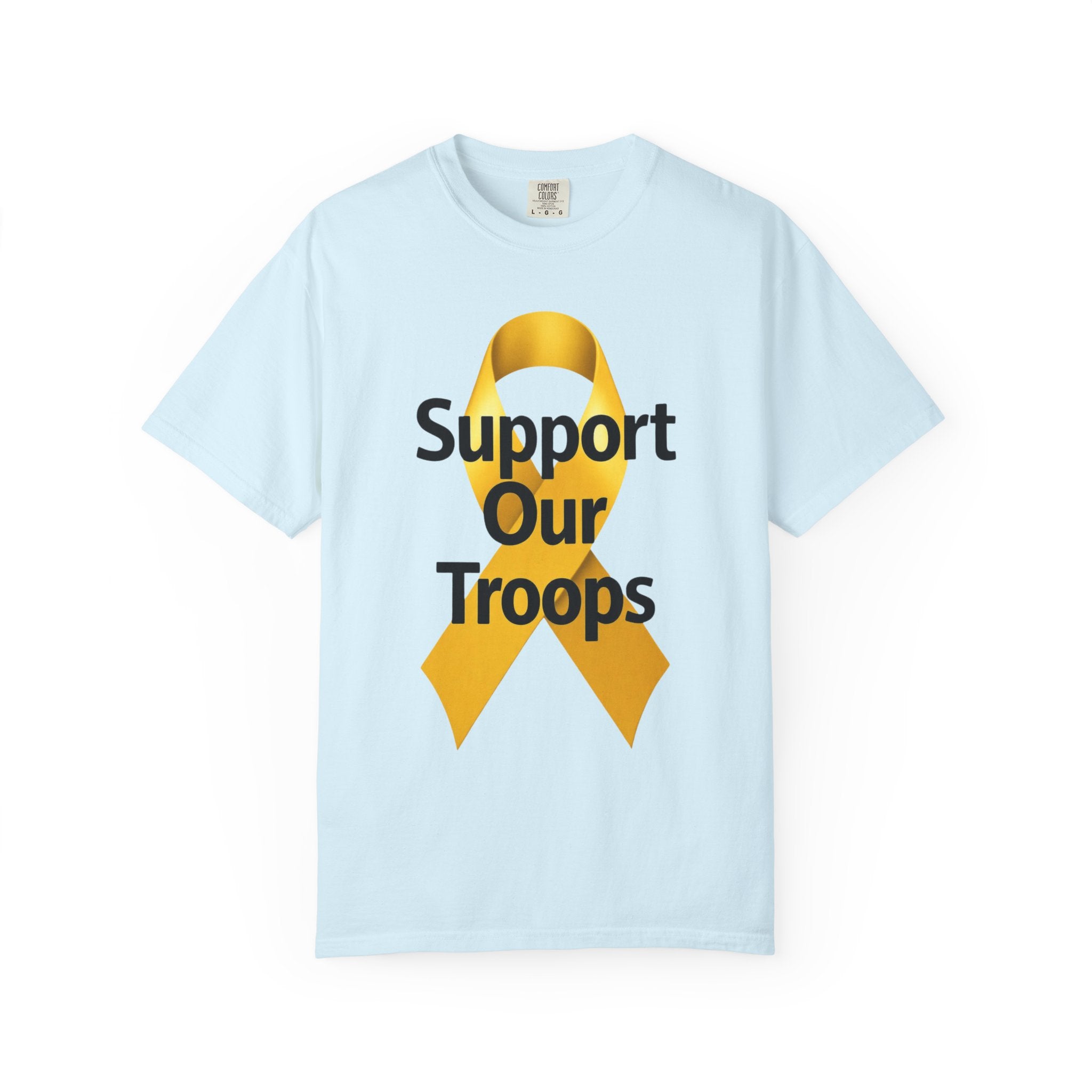 "Support Our Troops" Unisex Garment-Dyed T-shirt