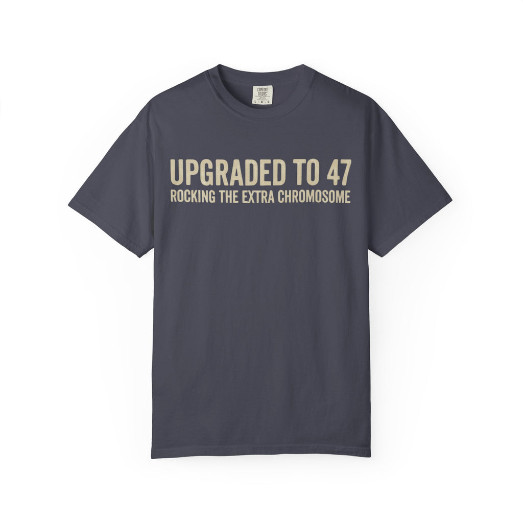 "47 Chromosomes" Unisex Garment-Dyed Tee