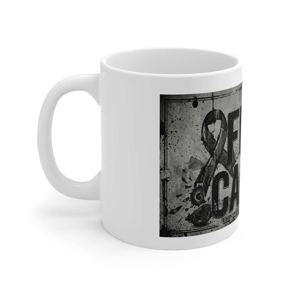 Cancer Can Fuck Right Off | 11oz Mug