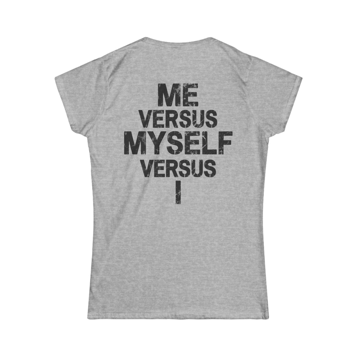 Color: Sport Grey | Me vs Myself vs I Women's Tee