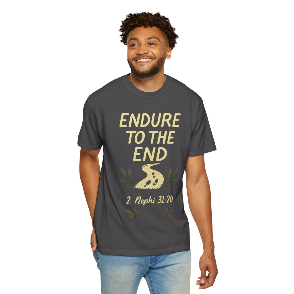 "Endure to the End" Unisex Garment-Dyed T-shirt