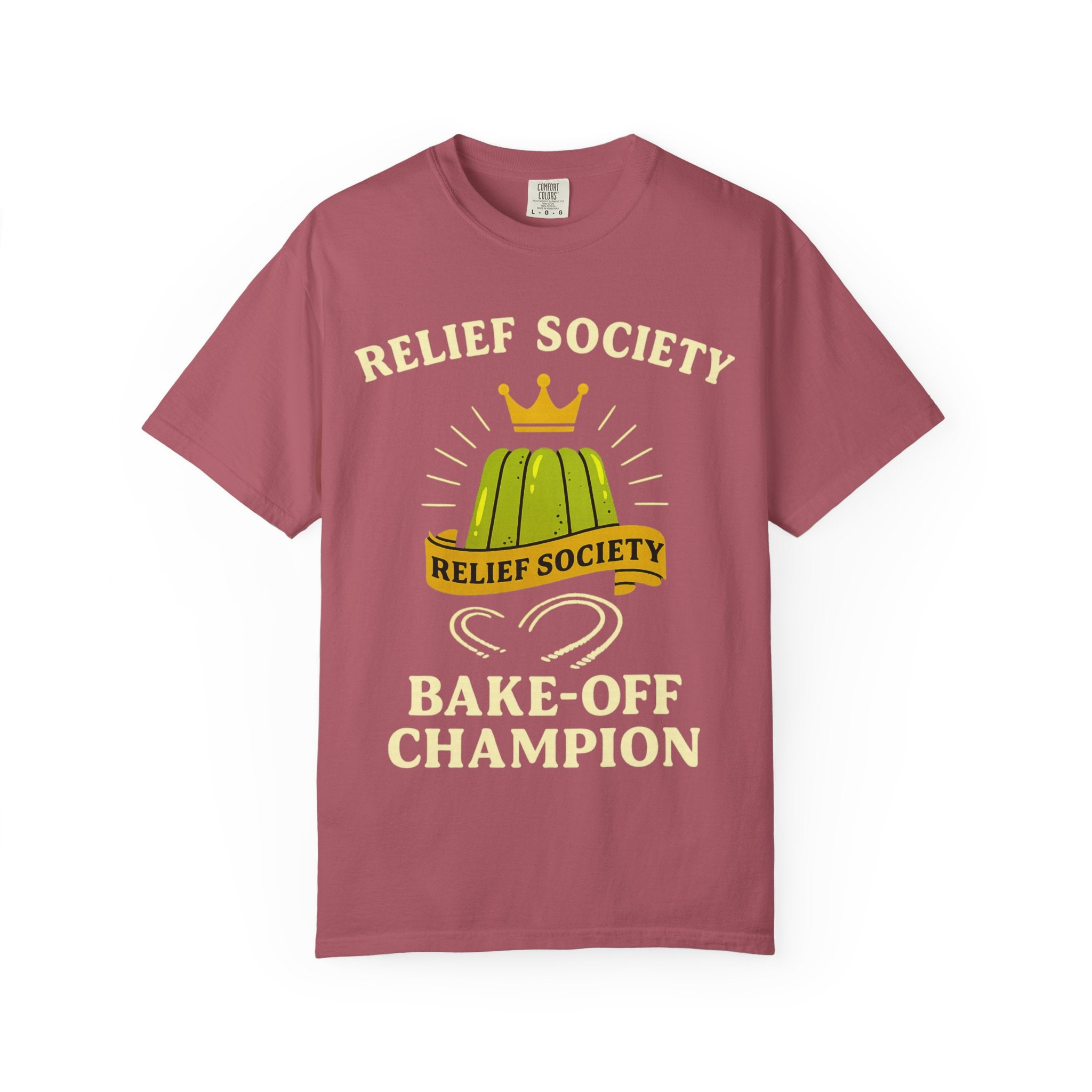 "Relief Society Bake-Off Champion" Unisex Garment-Dyed T-shirt