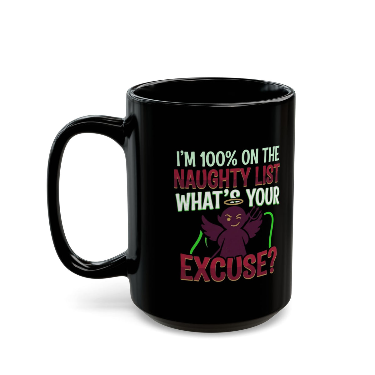 "On The Naughty List" Black Ceramic Mug