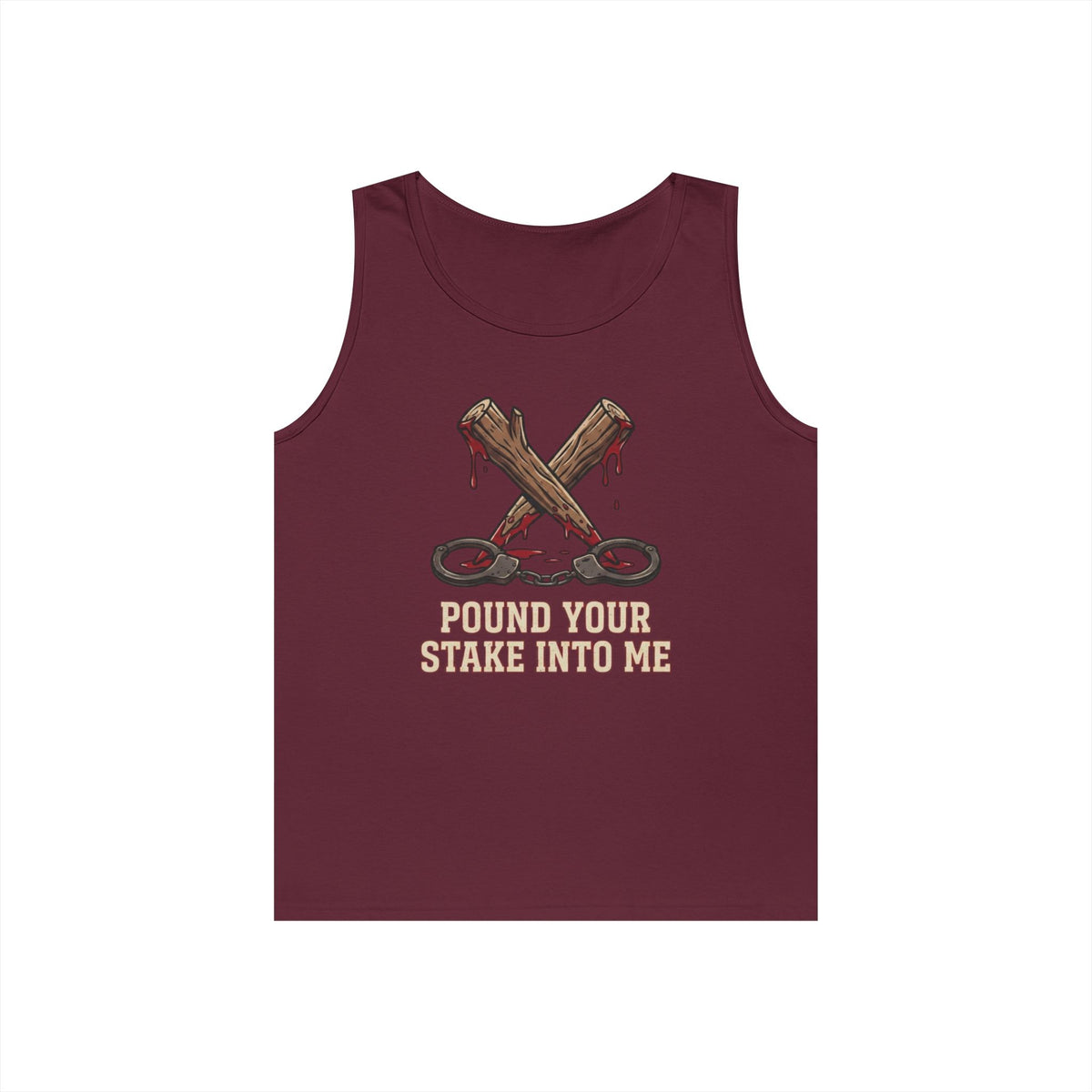"Pound Your Stake In Me" Tank Top