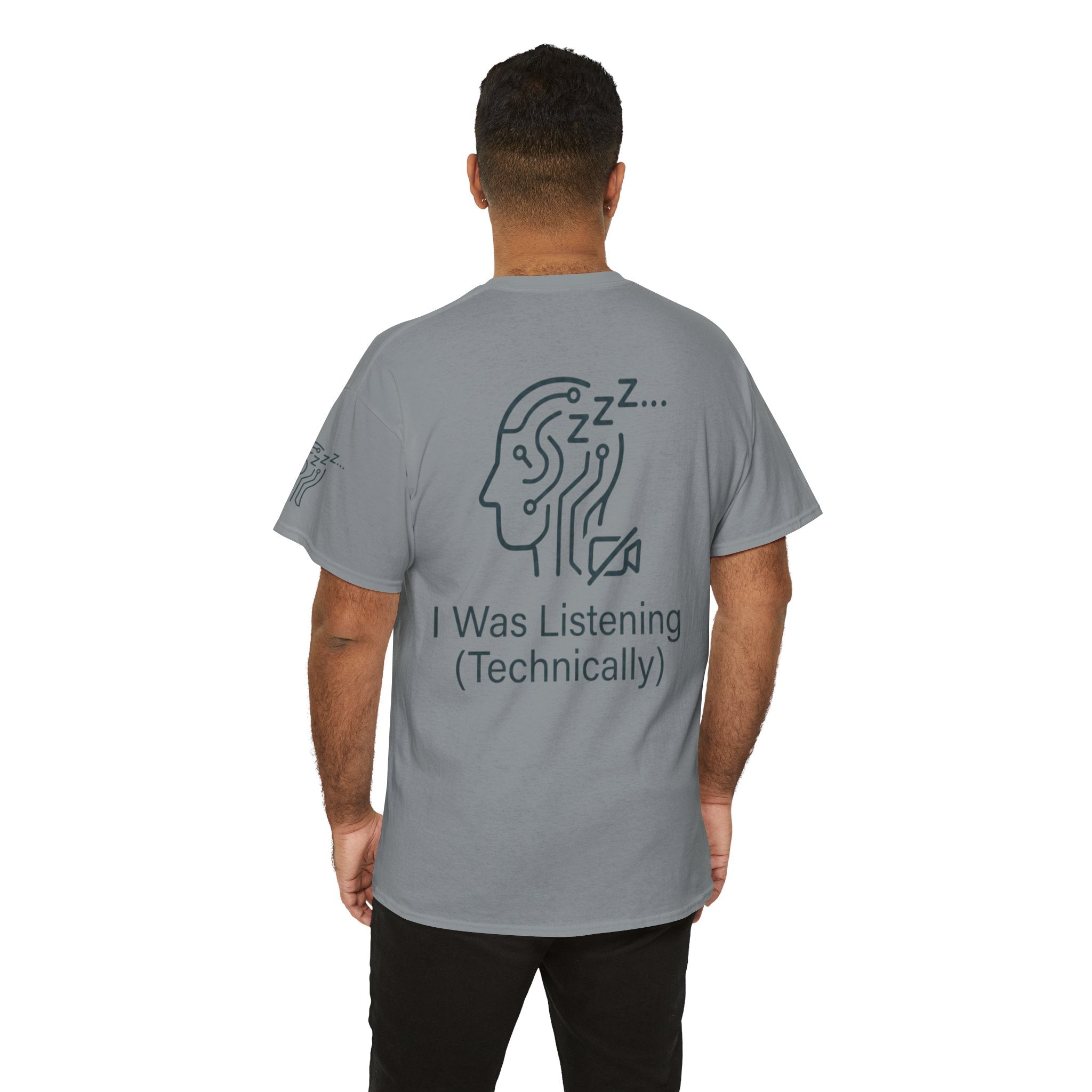 "I Was Listening" Premium Graphic Tee