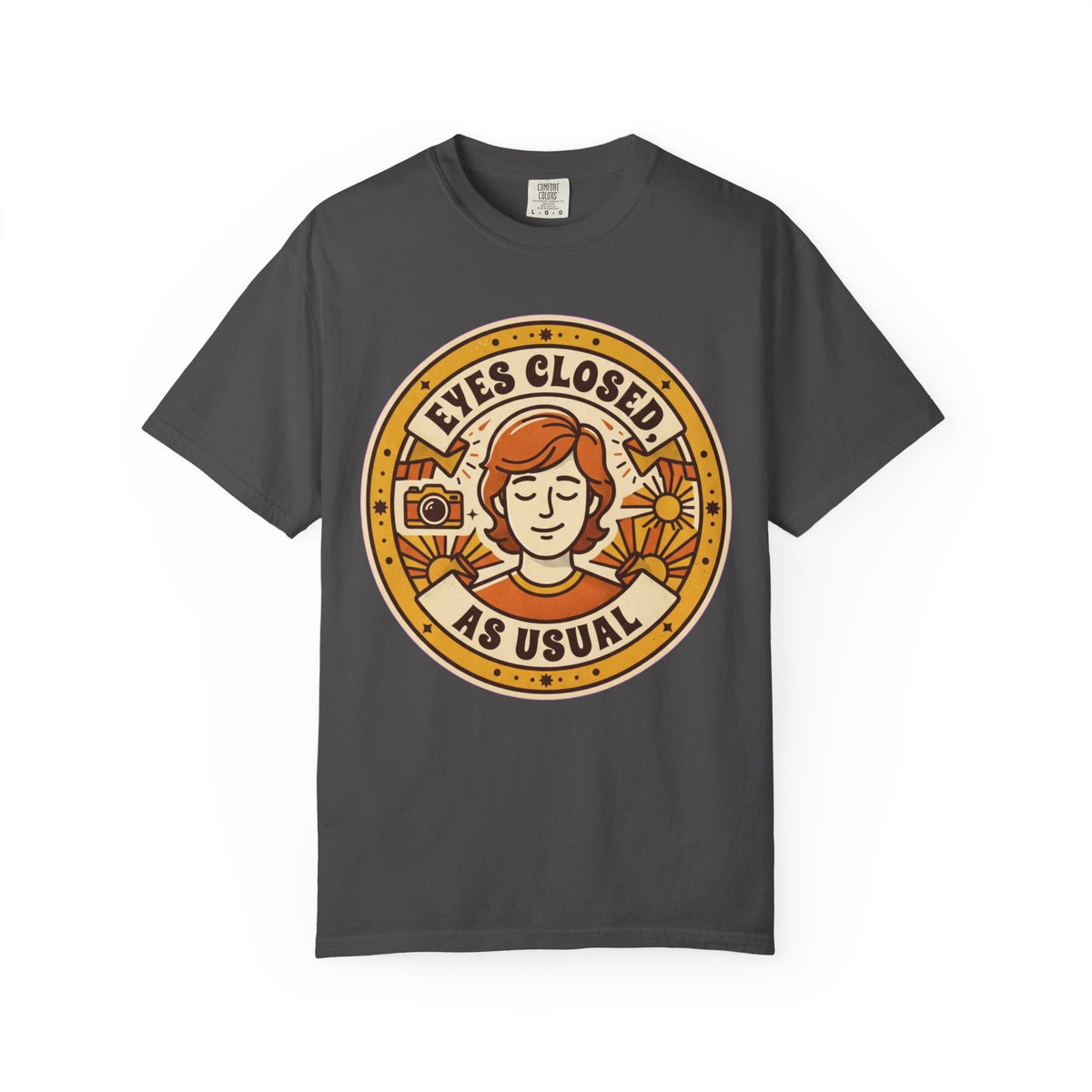 Color: Graphite | Eyes Closed As Usual Unisex Garment-Dyed Tee