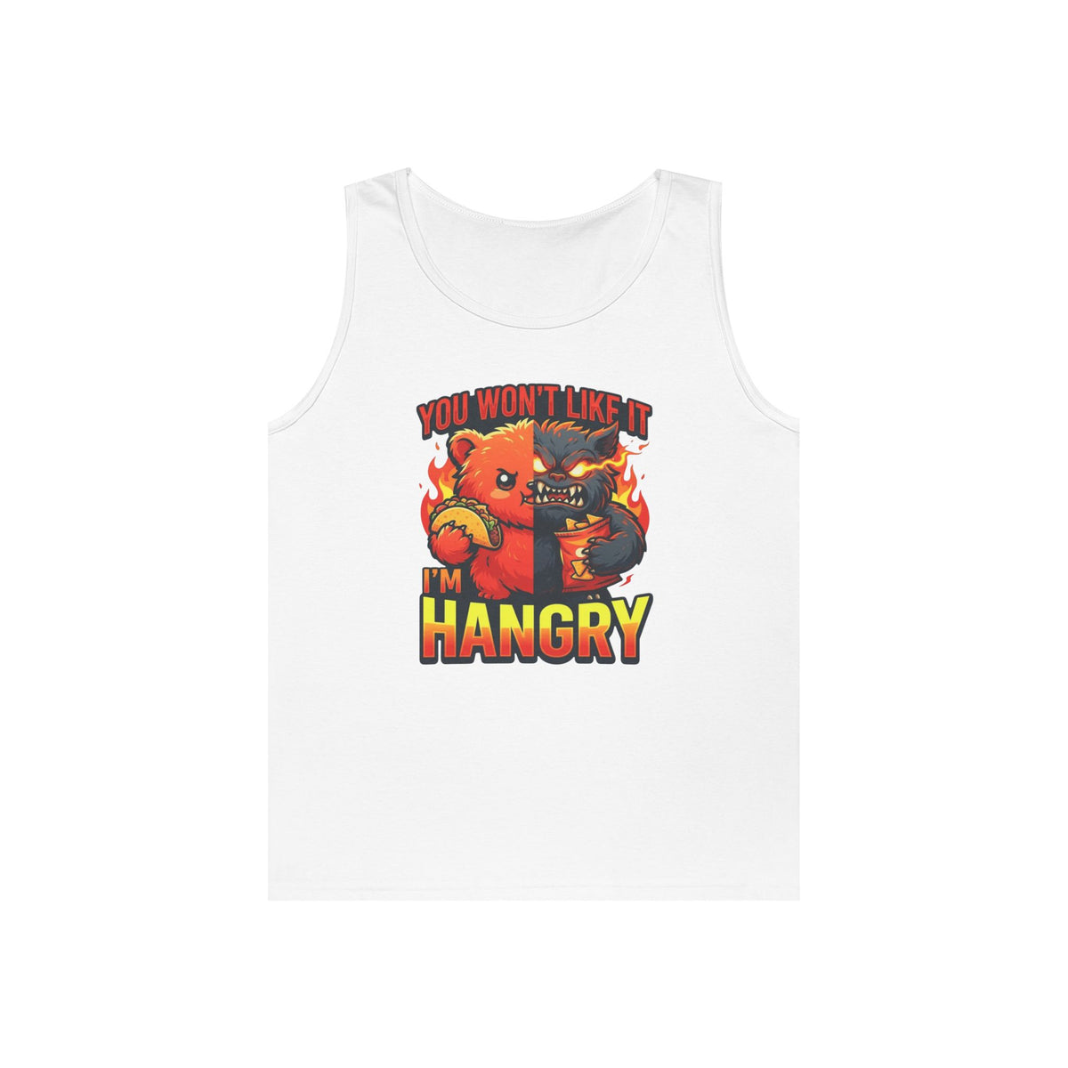 Color: White | You Won't Like It I'm Hangry Tank Top
