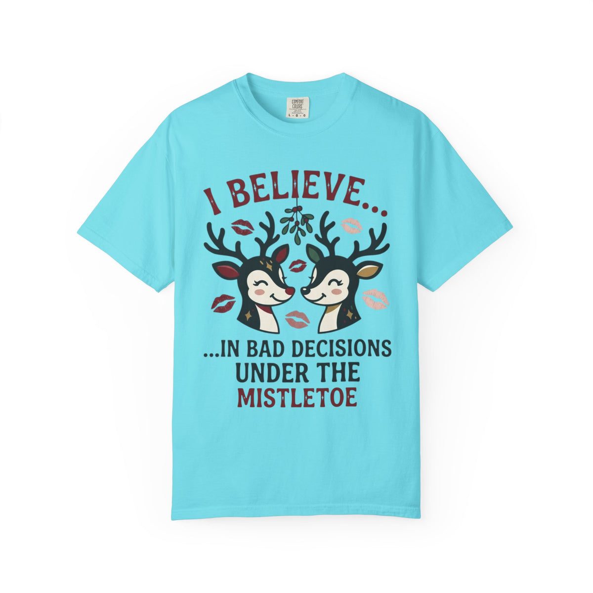 "Bad Decisions Under the Mistletoe" Unisex Garment-Dyed Tee