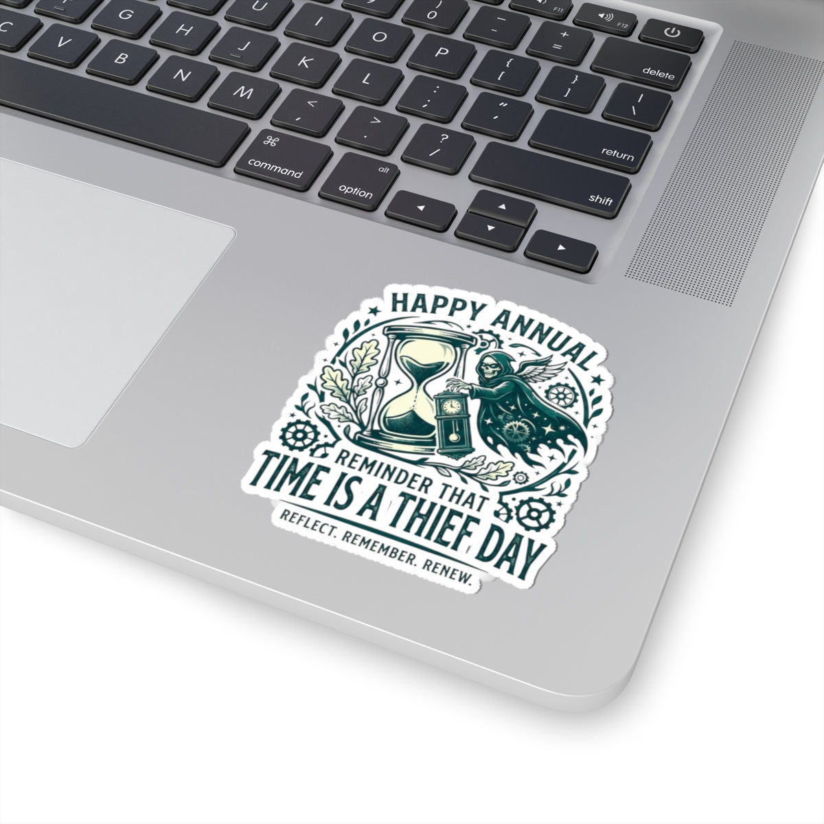 "Time Is A Thief Day" Sticker — Main