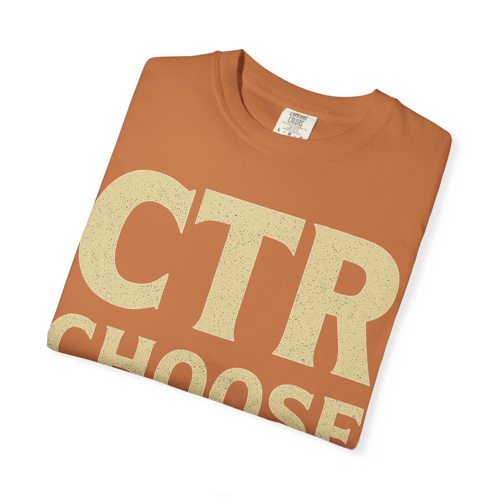 "CTR: Choose To Rebel" Unisex Garment-Dyed T-shirt