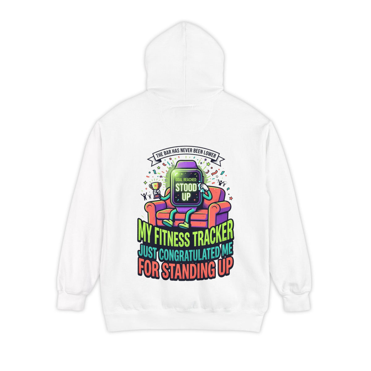 Color: White | The Bar Has Never Been Lower Garment-Dyed Hoodie