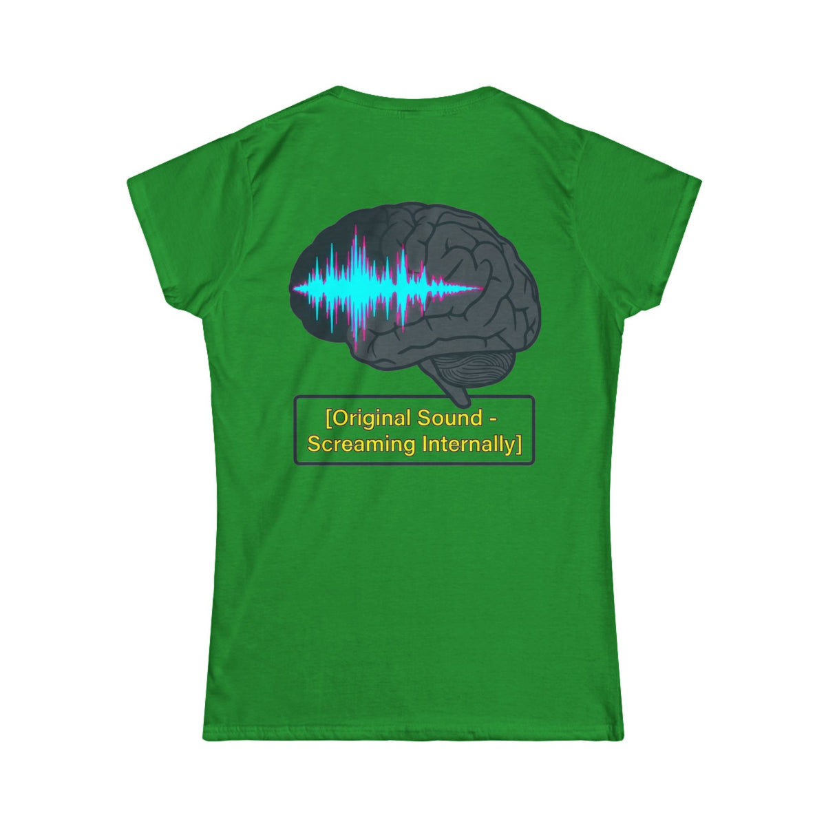 Color: Irish Green | Screaming Internally Women's Tee