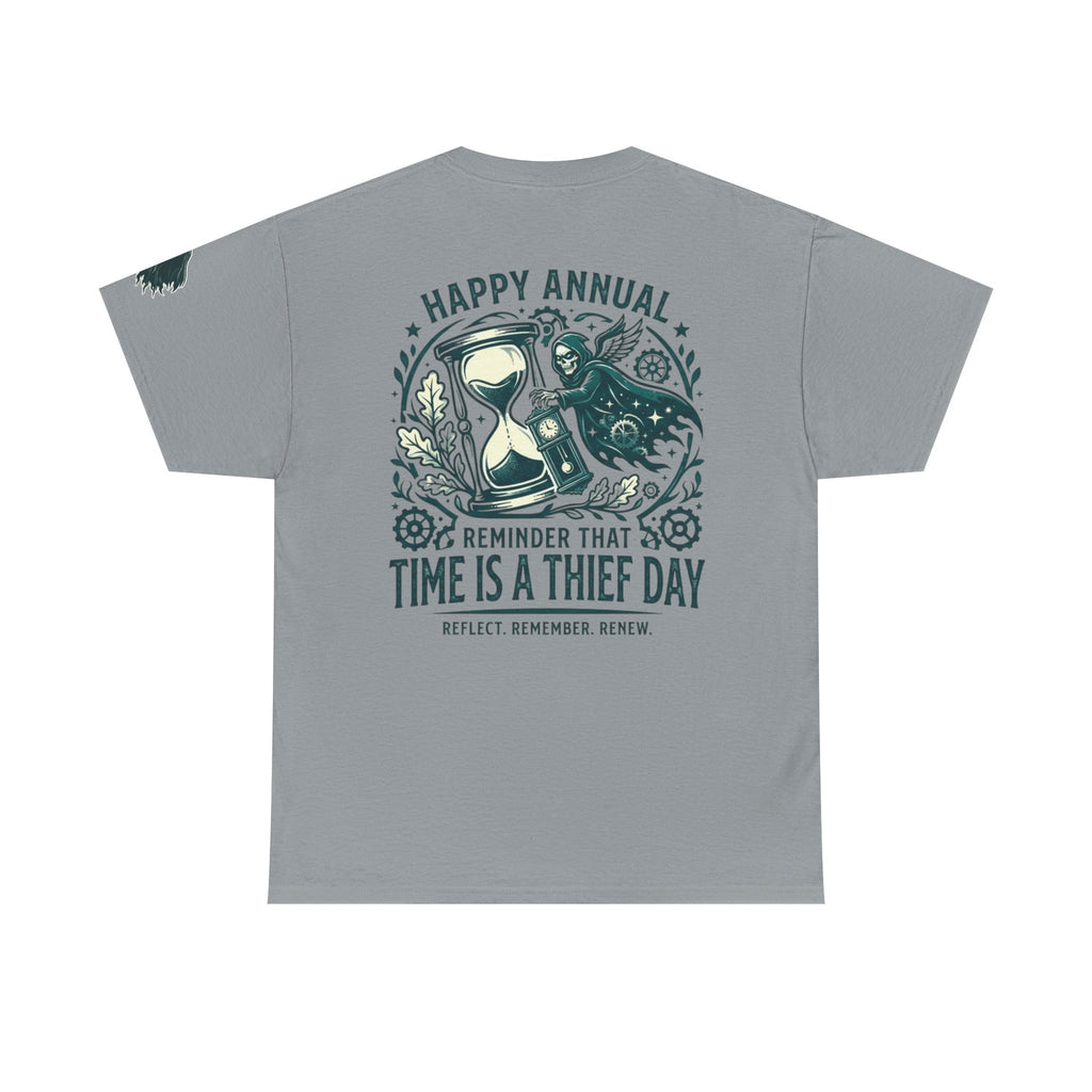"Time Is A Thief Day" Premium Graphic Tee