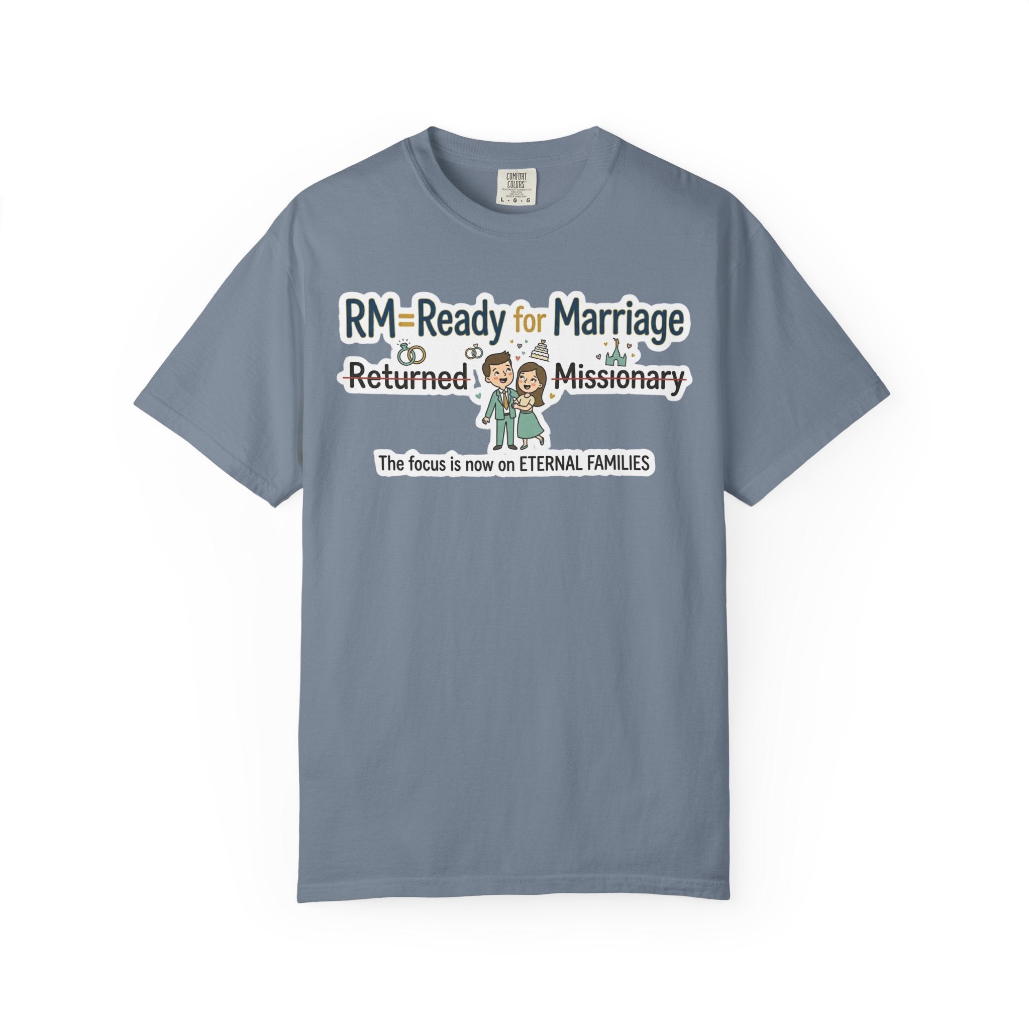 RM: Ready for Marriage (Probably Not) | Garment-Dyed Tee — AttitudeShirts