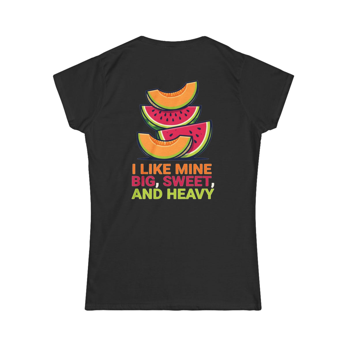 "Big Sweet and Heavy" Women's Tee