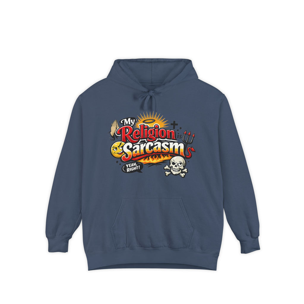 Holy Sarcasm | Garment-Dyed Hoodie — AttitudeShirts