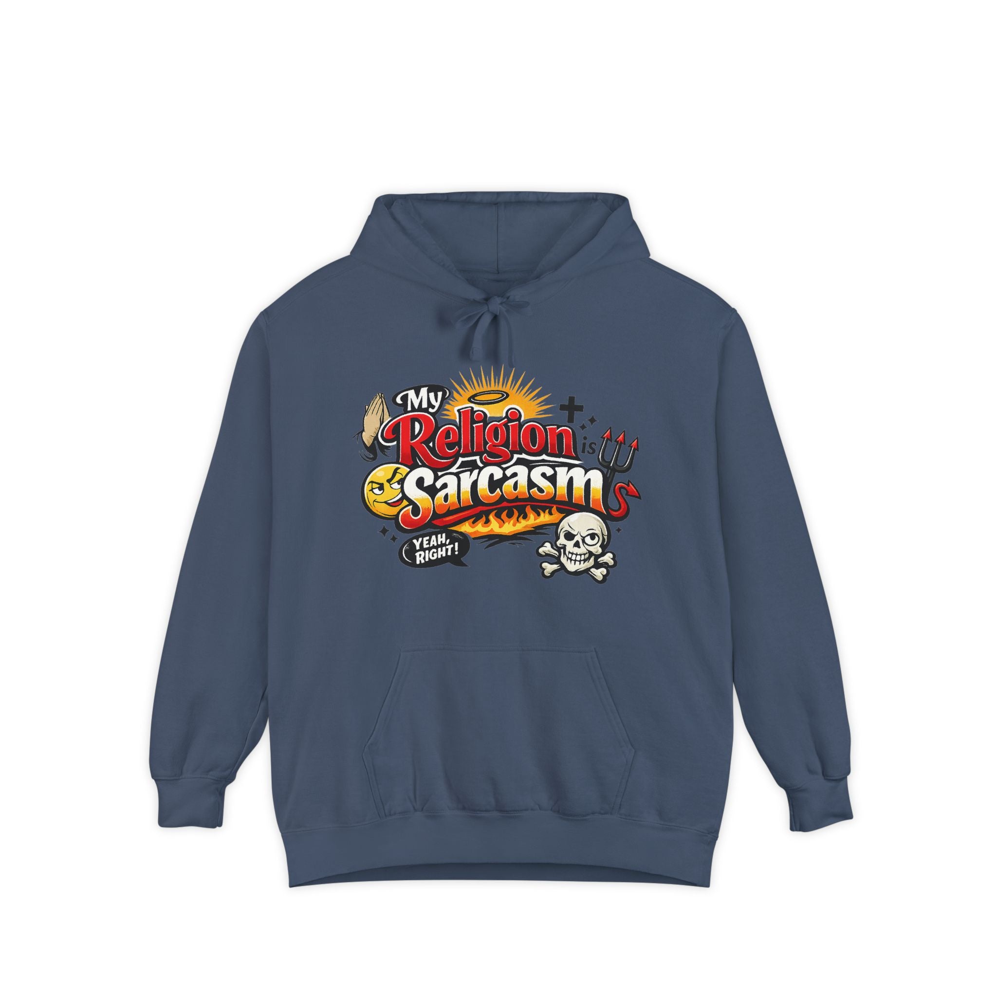 Holy Sarcasm | Garment-Dyed Hoodie — AttitudeShirts