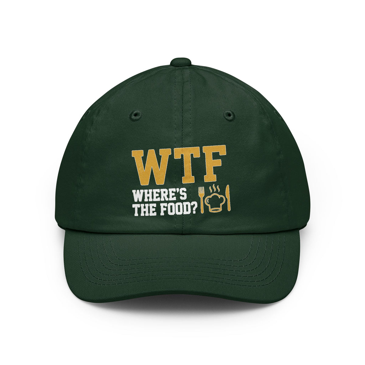 Color: Forest Green | Hangry AF: WTF Where's The Food | Dad Hat — AttitudeShirts